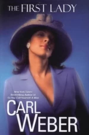 The First Lady by Carl Weber