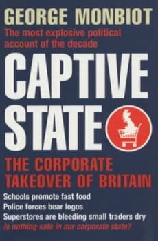 Captive State by George Monbiot Paperback