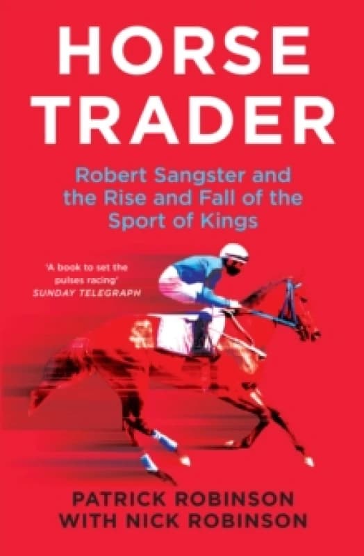 Horsetrader. Paperback. By Patrick Robinson, Nick Robinson Books
