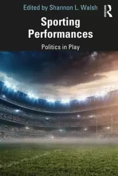 Sporting PerformancesPolitics in Play