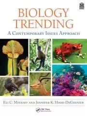 Biology Trending A Contemporary Issues Approach