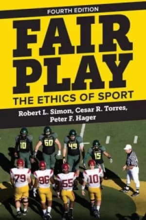 Fair PlayThe Ethics of Sport