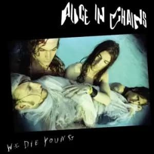 Alice In Chains - We Die Young RSD 2022 Vinyl