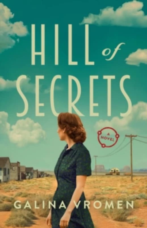 Hill of Secrets : A Novel Paperback / softback