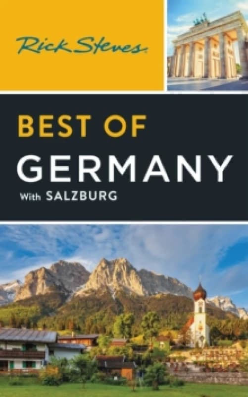 Rick Steves Best of Germany (Fourth Edition) : With Salzburg Paperback / softback