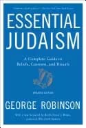essential judaism updated edition a complete guide to beliefs customs and r