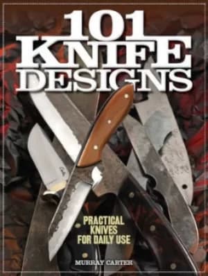 101 knife designs by Murray Carter