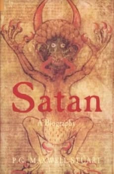 Satan by P. G. Maxwell-Stuart Paperback