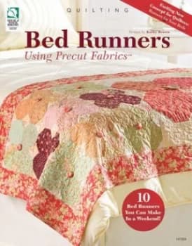 Bed Runners Using Precut Fabrics by Kathy Brown Paperback