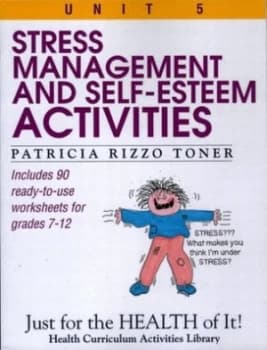Stress-Management and Self-Esteem Activities by Patricia Rizzo Toner Book