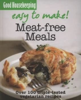 Meat-Free Meals by Good Housekeeping Institute Book