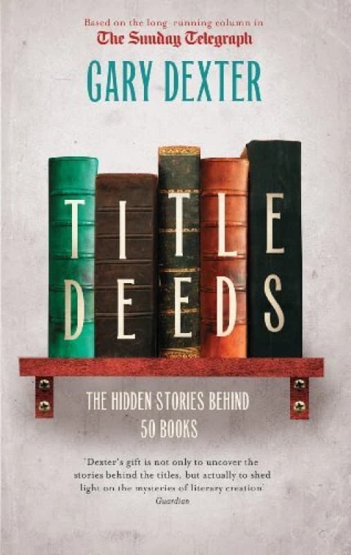 Title Deeds by Gary Dexter Hardback