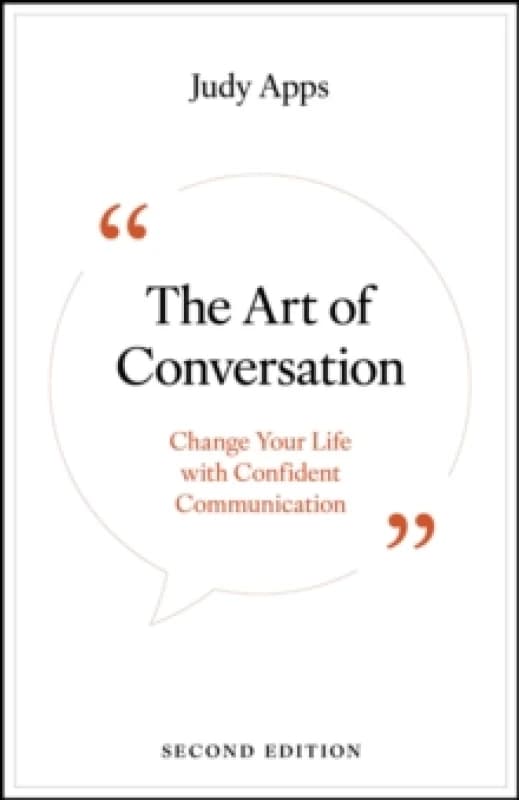 The Art of Conversation : Change Your Life with Confident Communication Paperback / softback