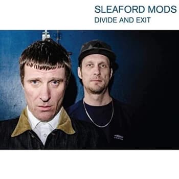 Sleaford Mods - Divide and Exit CD