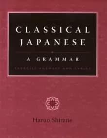 Classical Japanese: A Grammar : Exercise Answers and Tables