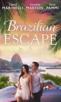 Brazilian Escape by Carol Marinelli and Sandra Marton and Tara Pammi Paperback