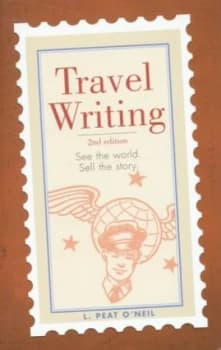 Travel Writing by L.Peat Oneil Paperback