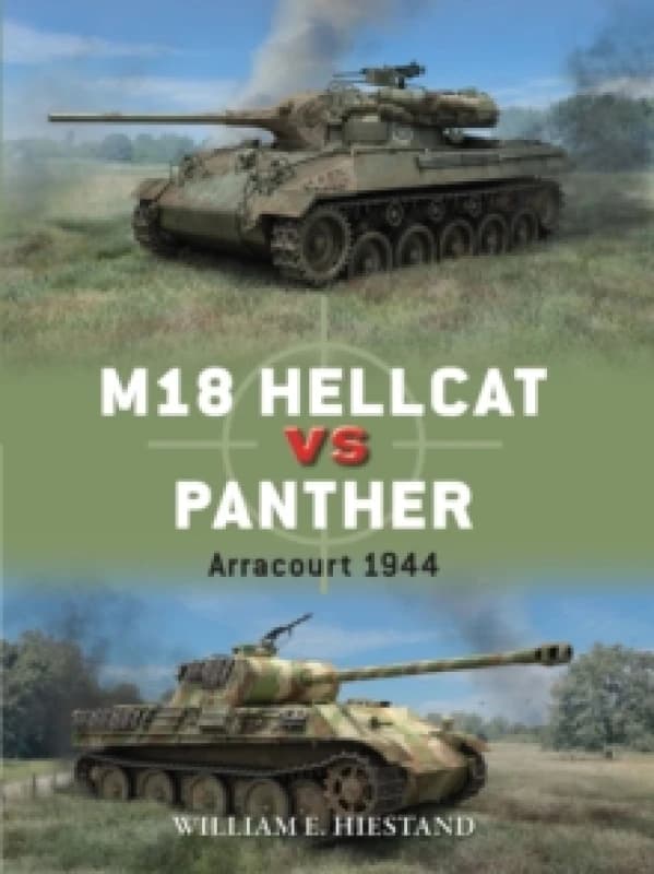 M18 Hellcat vs Panther : Arracourt 1944 Paperback / softback