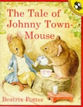 The Tale of Johnny Town-Mouse by Beatrix Potter Book