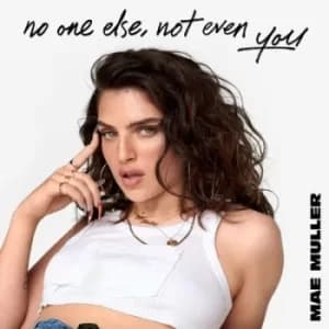 No One Else Not Even You by Mae Muller CD Album