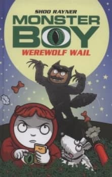 Werewolf Wail by Shoo Rayner Hardback