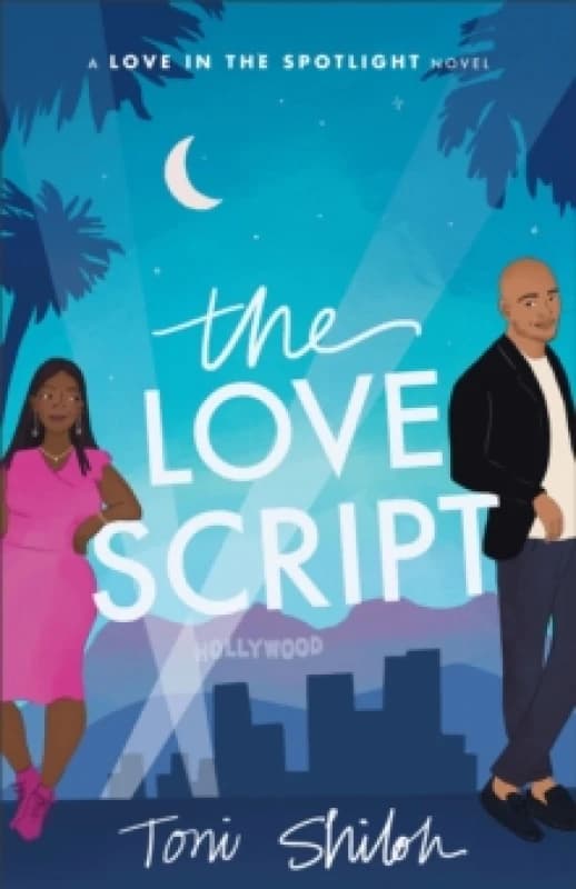 The Love Script. Paperback. By Toni Shiloh Books