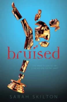Bruised by Sarah Skilton Hardback