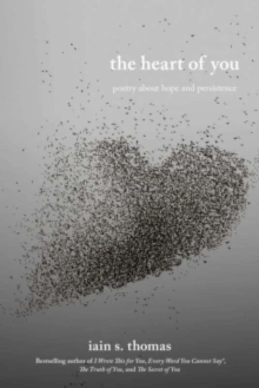 The Heart of You : Poetry About Hope and Persistence Volume 3 Paperback / softback