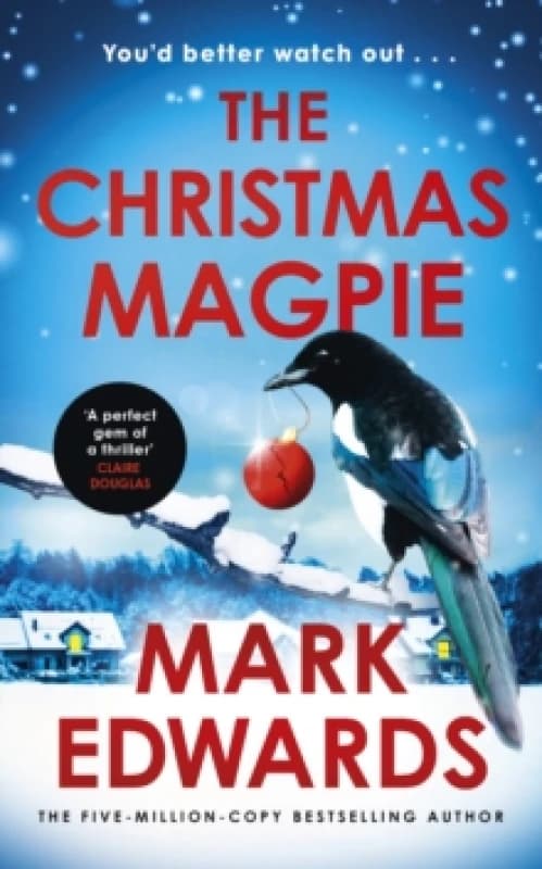 The Christmas Magpie. Hardback. By Mark Edwards Books