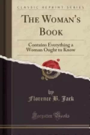 womans book contains everything a woman ought to know
