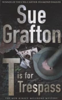 T Is for Trespass by Sue Grafton Paperback