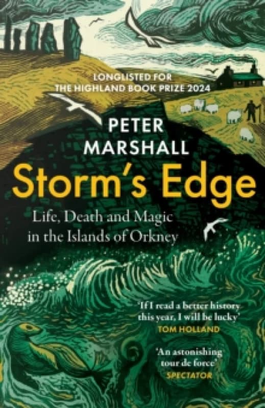 Storms Edge : Life, Death and Magic in the Islands of Orkney Paperback / softback