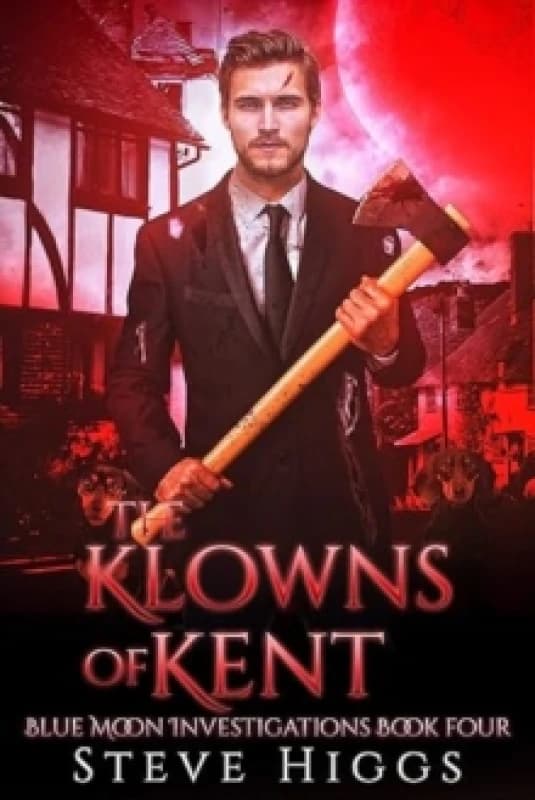 The Klowns of Kent. Paperback. By Steve Higgs Books