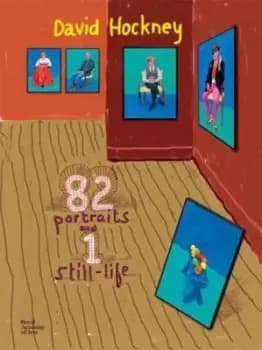 David Hockney - 82 portraits and 1 still-life by Tim Barringer