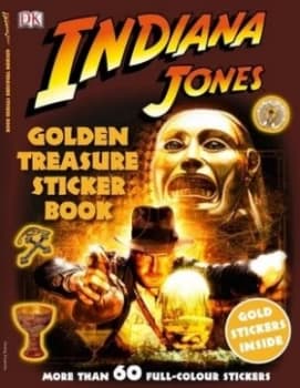 Indiana Jones Golden Treasure Sticker Book by Dk Paperback