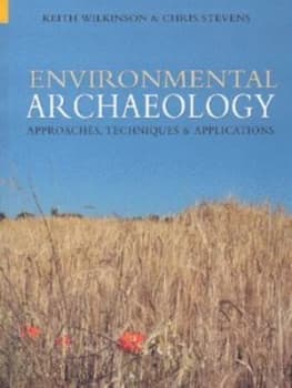 Environmental Archaeology by Keith Wilkinson Paperback