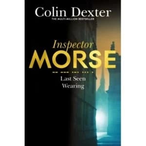 Last Seen Wearing by Colin Dexter Paperback