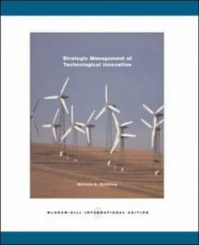 Strategic Management of Technological Innovation by Melissa a Schilling Book