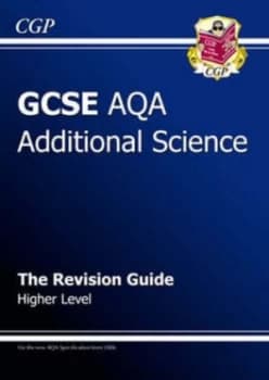 Gcse Additional Science Aqa Revision Guide - Higher by Richard Parsons Paperback