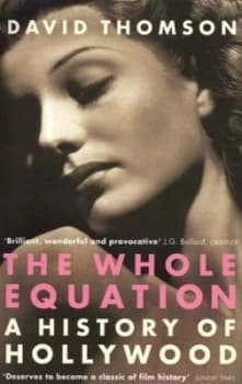 The Whole Equation by David Thomson Paperback