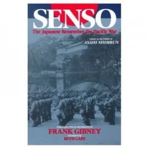 Senso Japanese Remember the Pacific War by Frank Gibney Book
