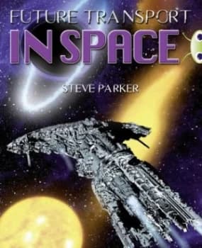 Bc Nf Blue ks2 A/4b Future Transport in Space by Steve Parker Paperback