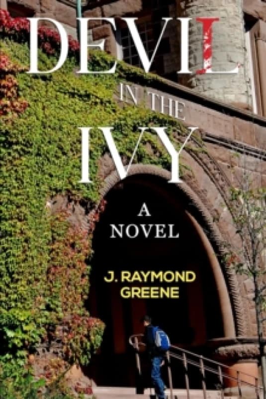 Devil in the Ivy: A Novel Paperback / softback