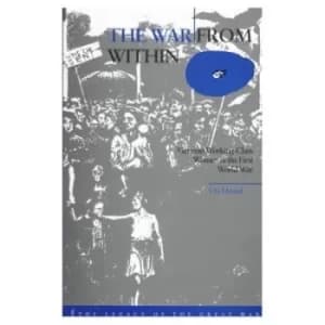 The War from Within by Ute Daniel