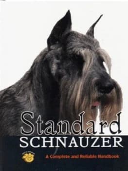 Standard Schnauzer by Barbara M Dille Hardback