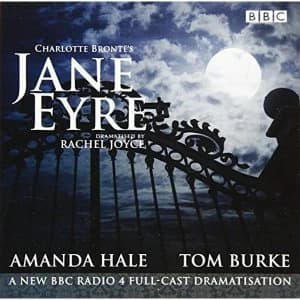 Jane Eyre A BBC Radio 4 full-cast dramatisation CD-Audio 2016