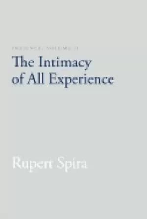 presence volume ii the intimacy of all experience