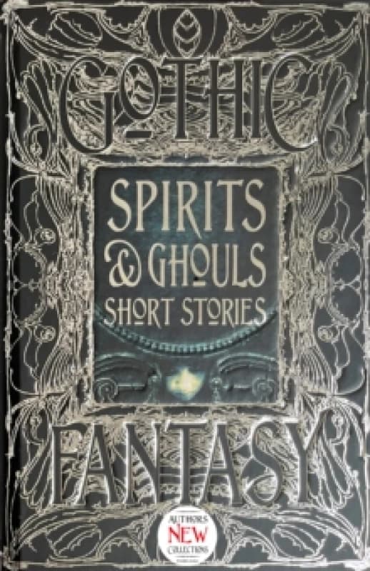 Spirits & Ghouls Short Stories Hardback