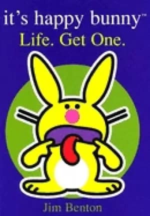 its happy bunny life get one
