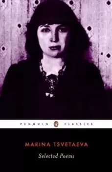 Selected Poems by Marina Tsvetaeva